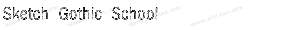 Sketch Gothic School字体转换